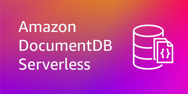 Amazon DocumentDB Serverless is now available Amazon Web Services